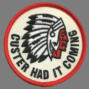 Custer Had it Coming Patch Iron On Headdress 3″ Circle